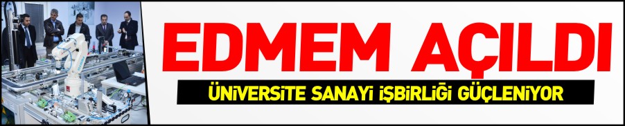 ÜNİVERSİTE SANAYİ İŞBİRLİĞİ GÜÇLENİYOR