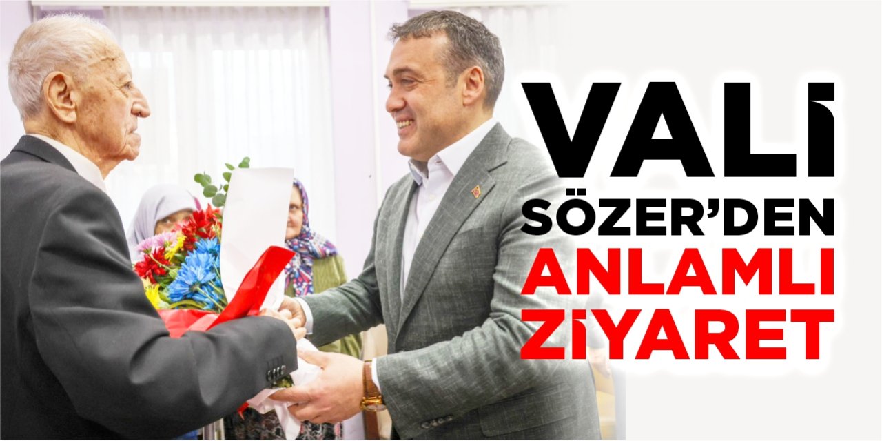 Vali Sözer’den anlamlı ziyaret
