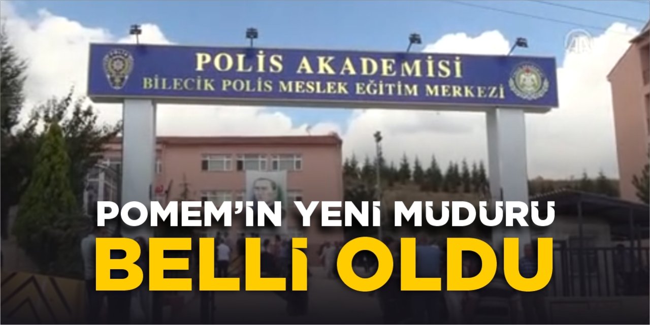 POMEM'in yeni müdürü belli oldu