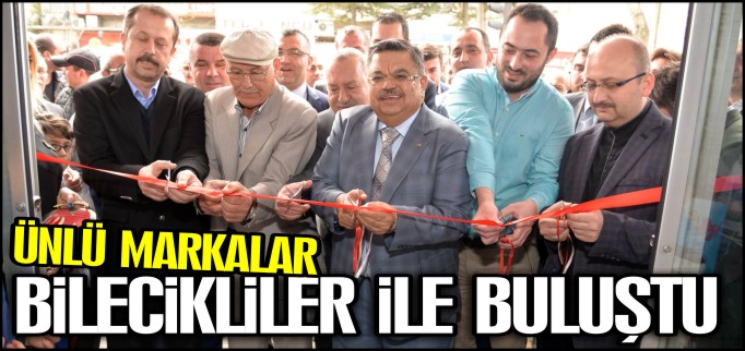 ÜNLÜ MARKALAR BİLECİKLİLER İLE BULUŞTU