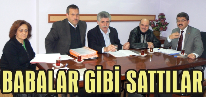 BABALAR GİBİ SATTILAR