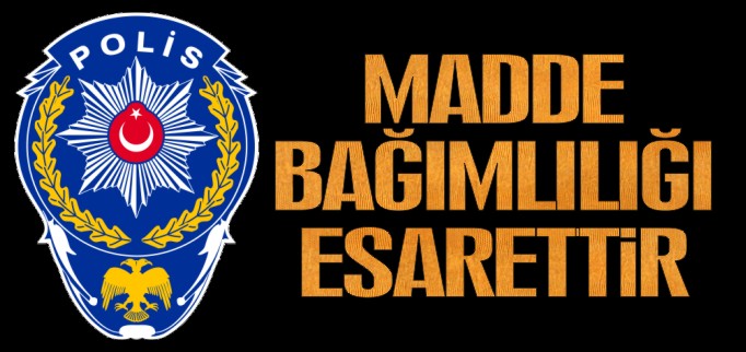 ’MADDE BAĞIMLILIĞI ESARETTİR’
