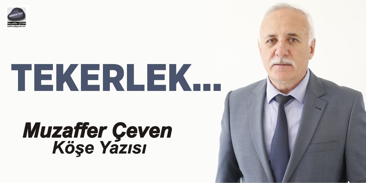 TEKERLEK…