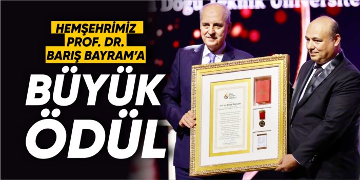 Hemşehrimiz Prof. Dr. Barış Bayram'a büyük ödül