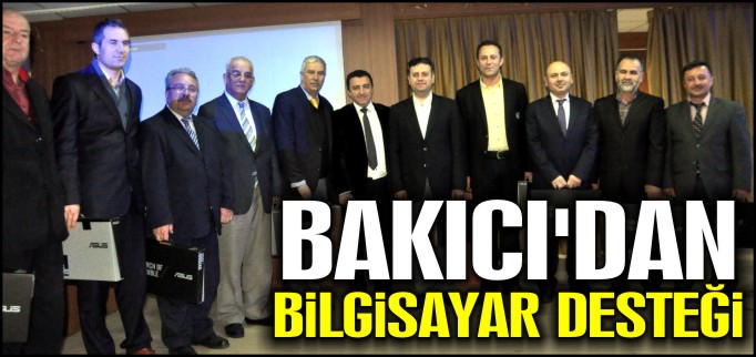 BAKICI’DAN OKULLARA BİLGİSAYAR DESTEĞİ