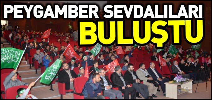 PEYGAMBER SEVDALILARI BULUŞTU
