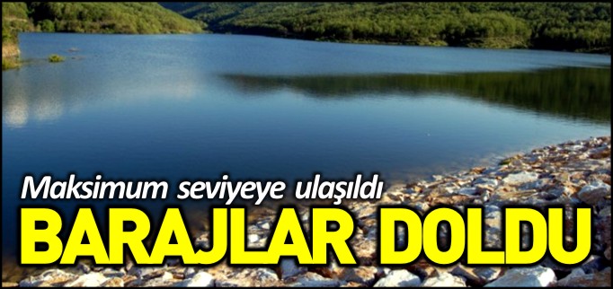 BARAJLAR DOLDU