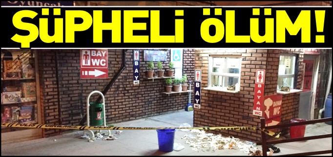 ŞÜPHELİ ÖLÜM