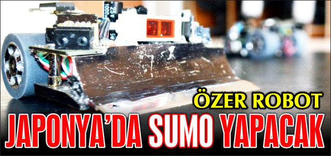 ÖZER ROBOT JAPONYA’DA SUMO YAPACAK