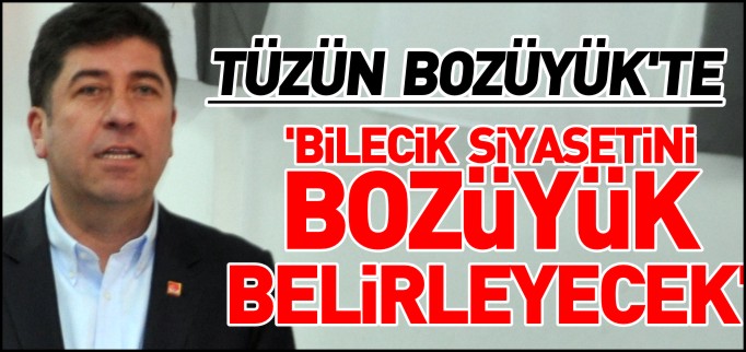 BİLECİK SİYASETİNİ BOZÜYÜK BELİRLEYECEK