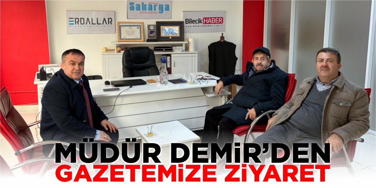 Müdür Demir'den Gazetemize Ziyaret