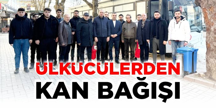 Ülkücülerden kan bağışı