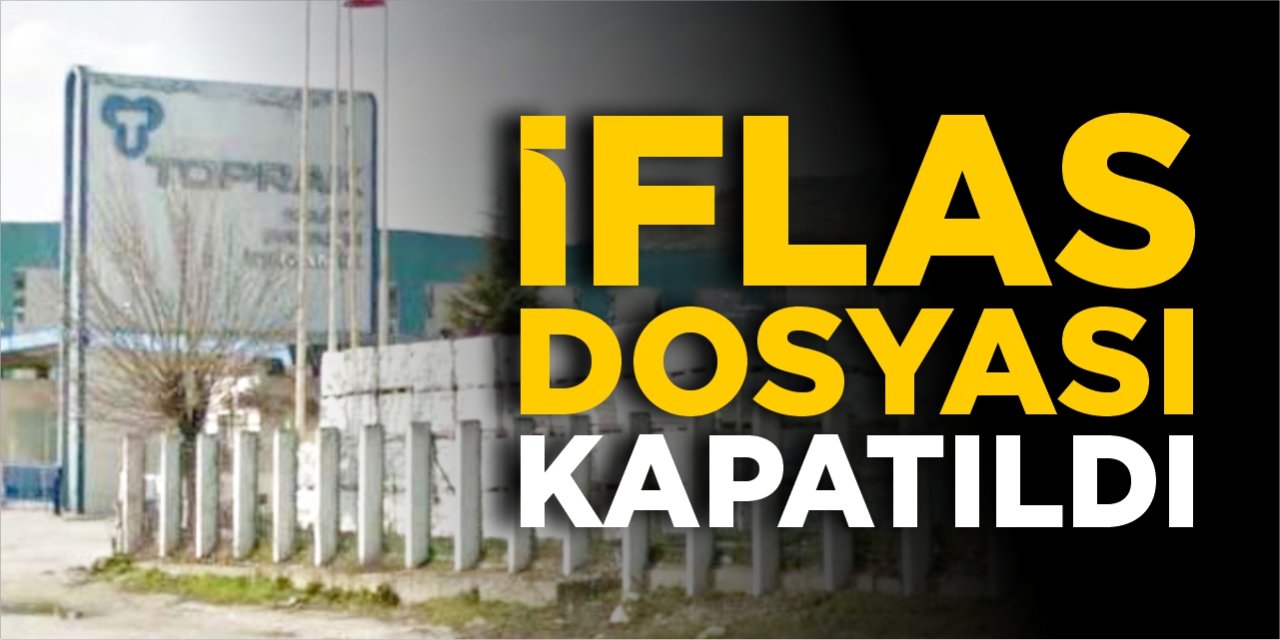 İflas dosyası kapatıldı!