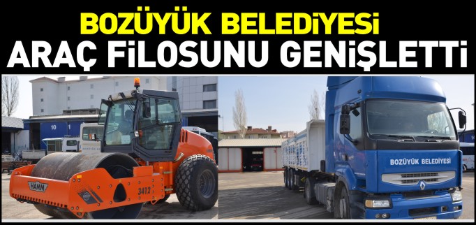BOZÜYÜK BELEDİYESİ ARAÇ FİLOSUNU GENİŞLETTİ