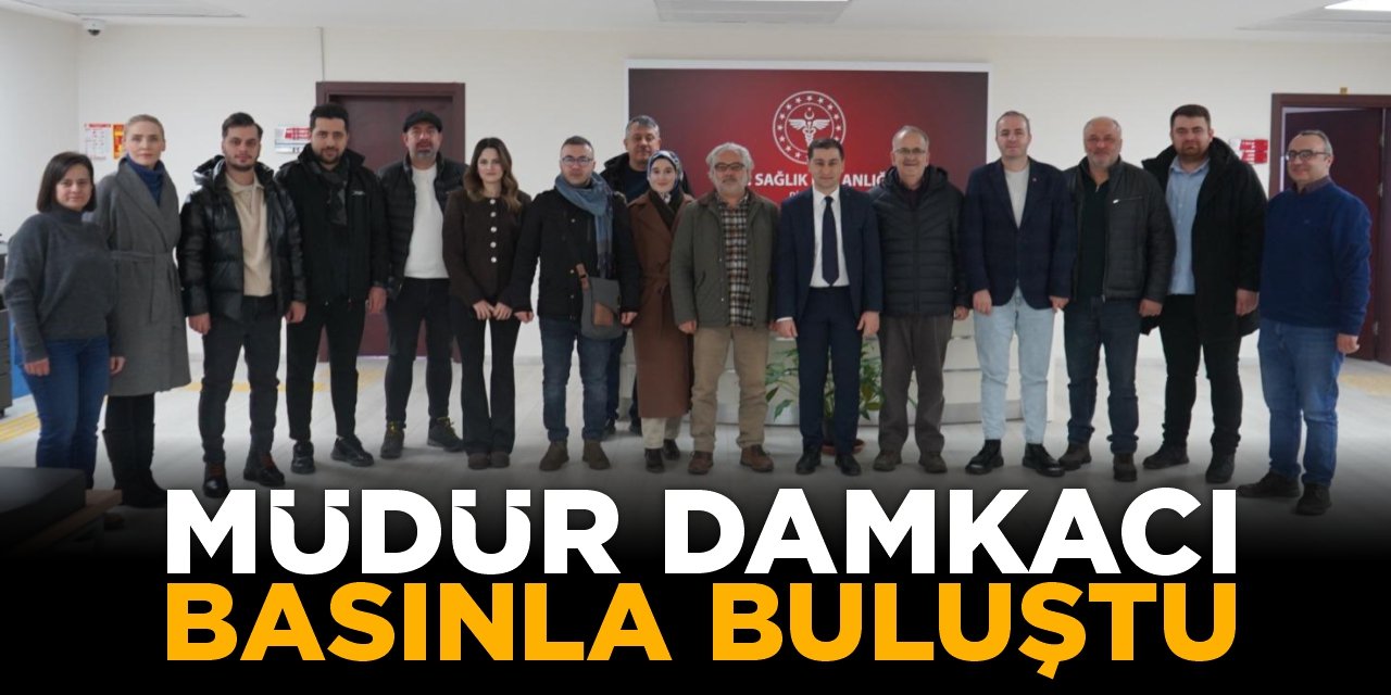 Müdür Damkacı Basınla Buluştu