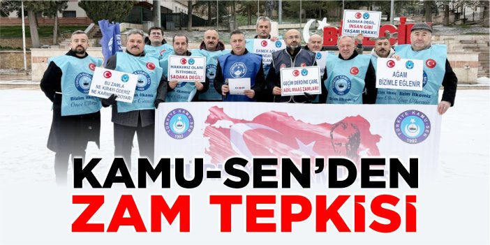 Kamu-Sen’den ‘Zam’ tepkisi!