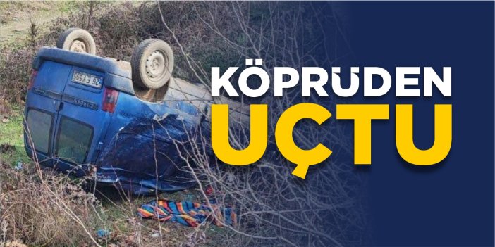 Kontrolden çıkan araç köprüden aşağı uçtu