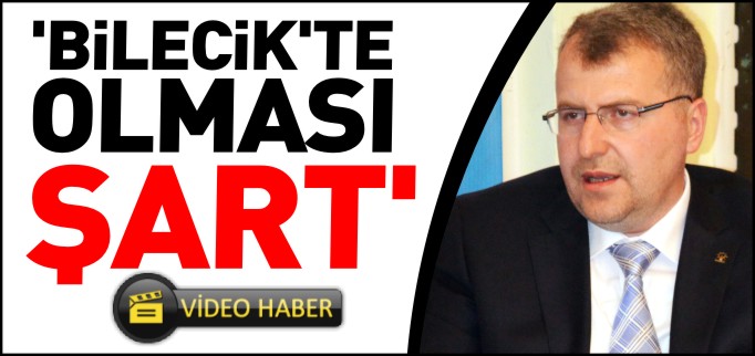 "3. OSB’NİN BİLECİK’TE OLMASI ŞART"