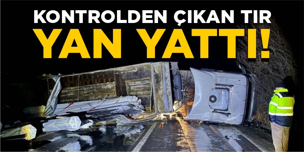 Kontrolden çıkan tır yan yattı!