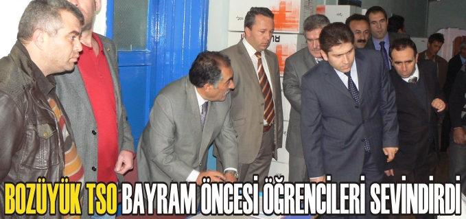 BOZÜYÜK TSO BAYRAM ÖNCESİ ÖĞRENCİLERİ SEVİNDİRDİ