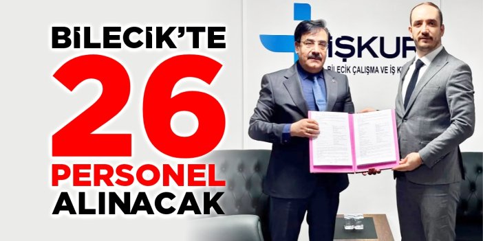 Bilecik’te 26 personel alınacak