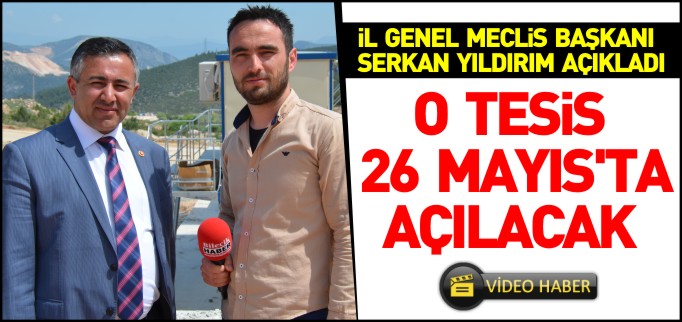 ASFALT PLENTİ 26 MAYIS’TA AÇILACAK