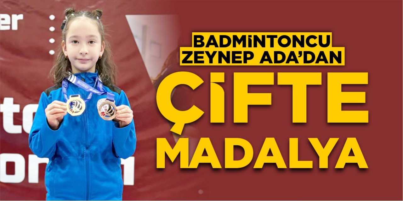 Zeynep Ada’dan çifte madalya