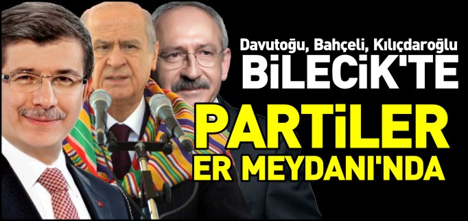 PARTİLER ER MEYDANINDA