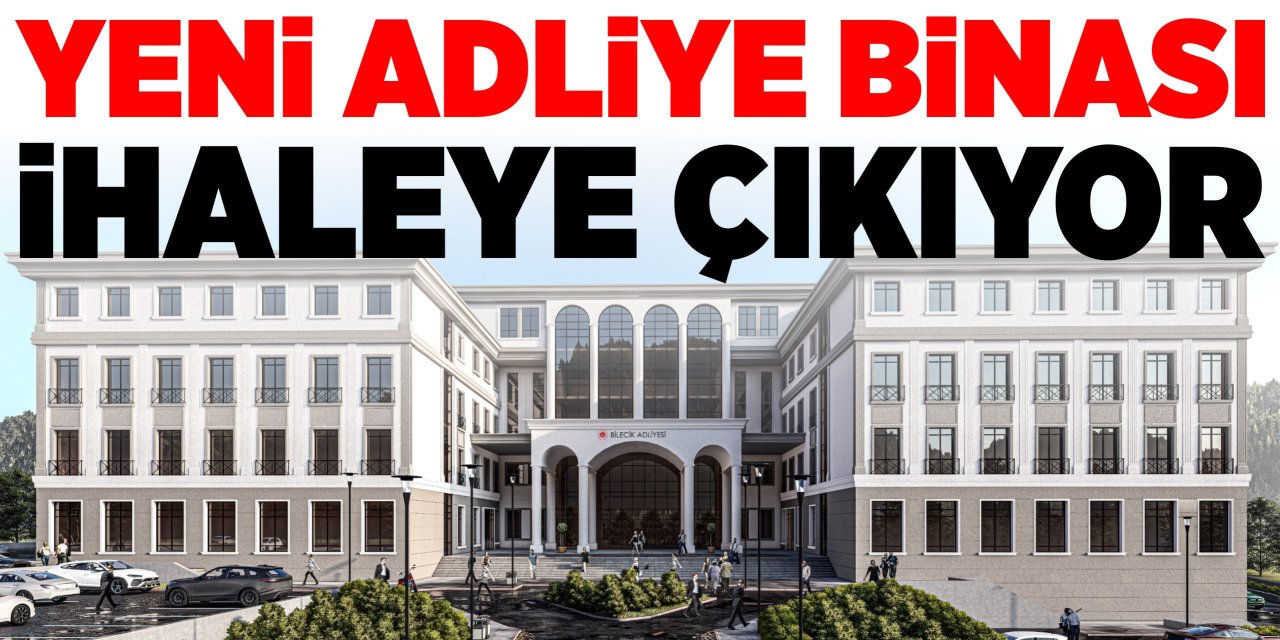 Yeni adliye binası ihaleye çıkıyor