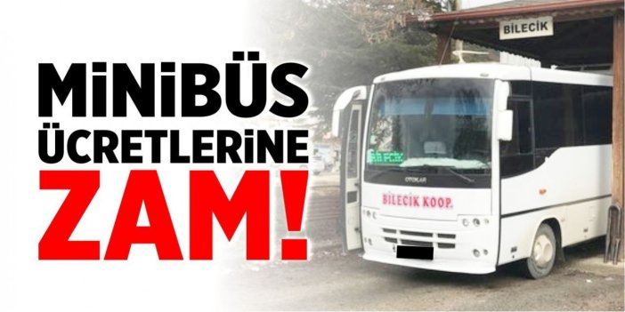 Bilecik-Osmaneli minibüs ücretlerine zam geldi