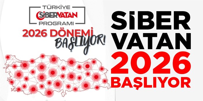 Siber Vatan 2026 başlıyor