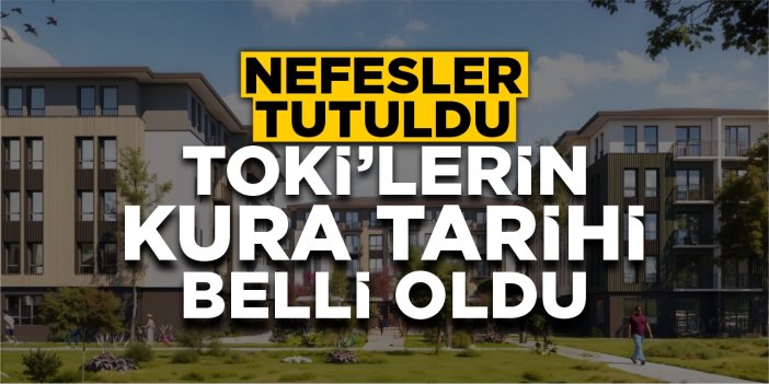Bilecik'te TOKİ'lerin kura tarihi belli oldu