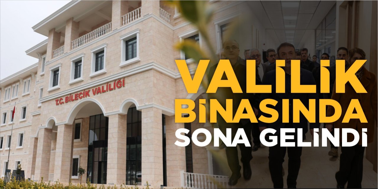 Valilik Binasında Sona Gelindi