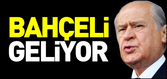 BAHÇELİ BİLECİK’E GELİYOR