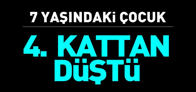 4. KATTAN DÜŞTÜ