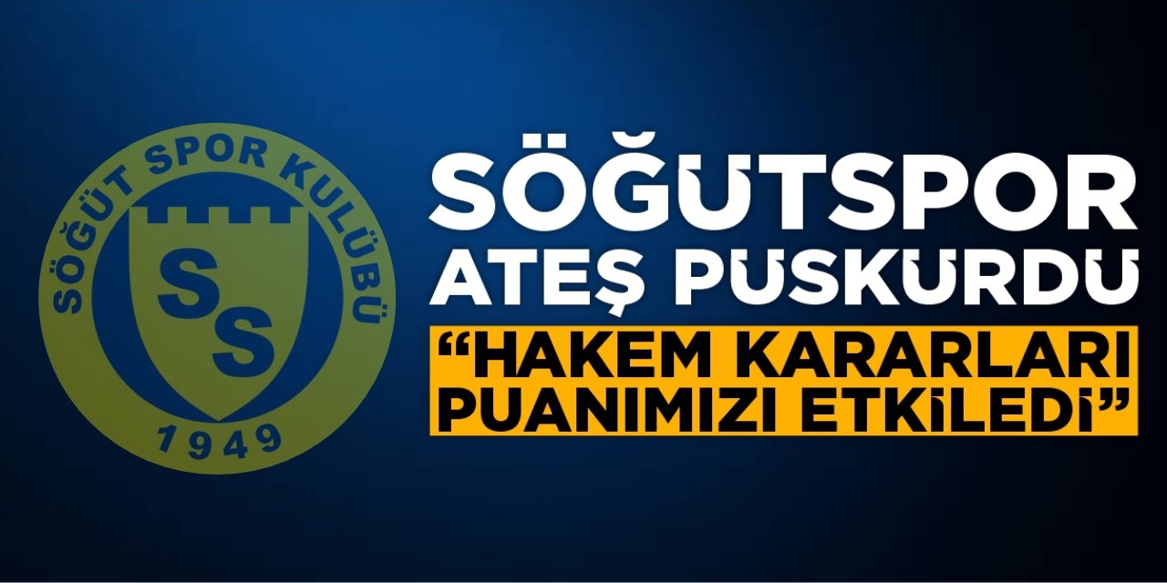 Söğütspor Ateş Püskürdü "Hakem Kararları Puanımızı Etkiledi"