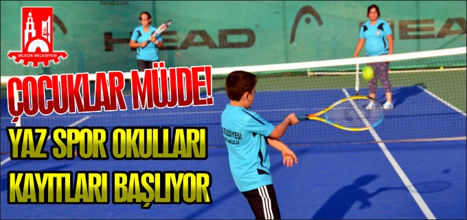 YAZ SPOR OKULLARI KAYITLARI BAŞLIYOR