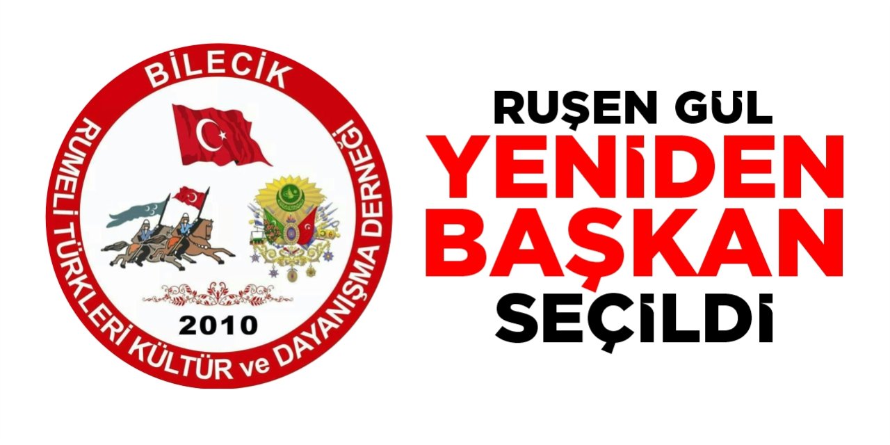 Ruşen Gül yeniden başkan seçildi