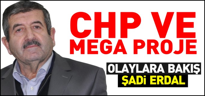 CHP VE MEGA PROJE