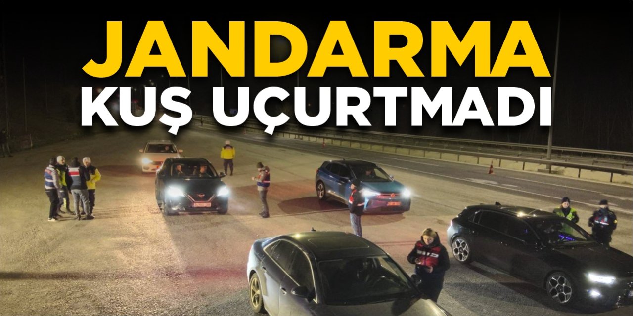 Jandarma kuş uçurtmadı!