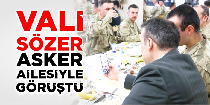 Vali Sözer, Mehmetçiklerle iftar yaptı