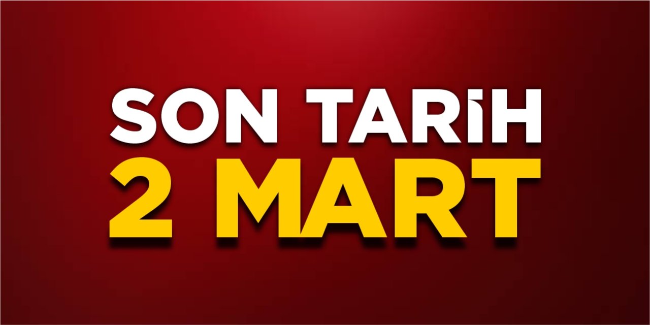 Son tarih 2 Mart
