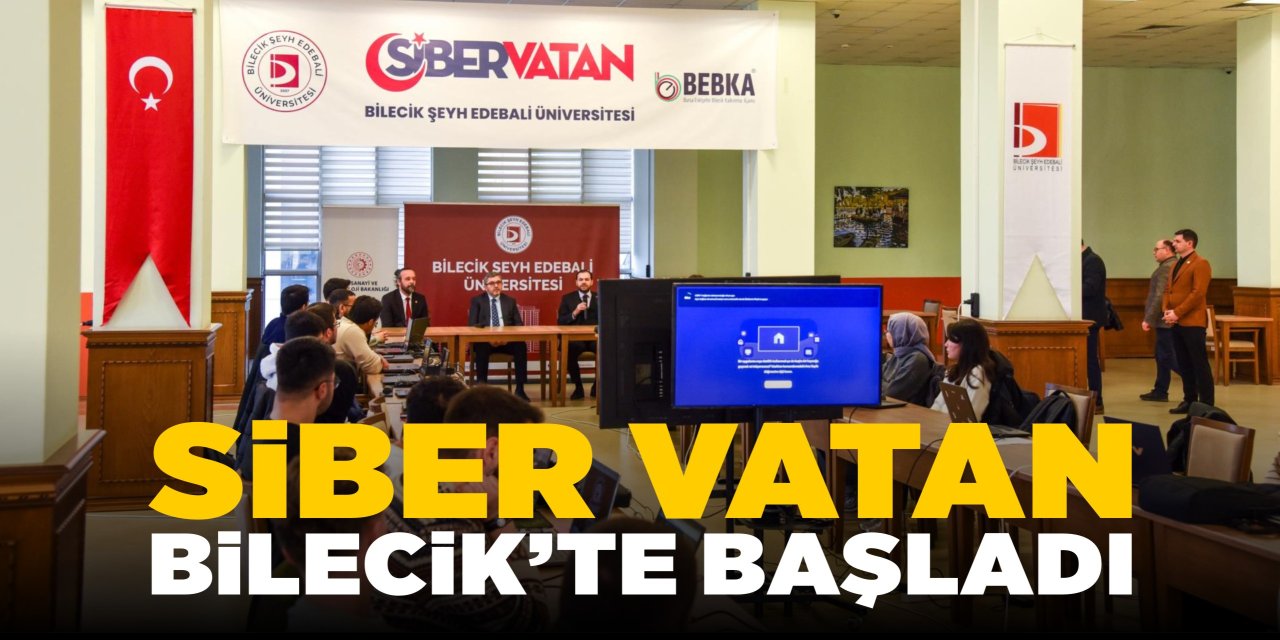 Siber Vatan Bilecik'te başladı