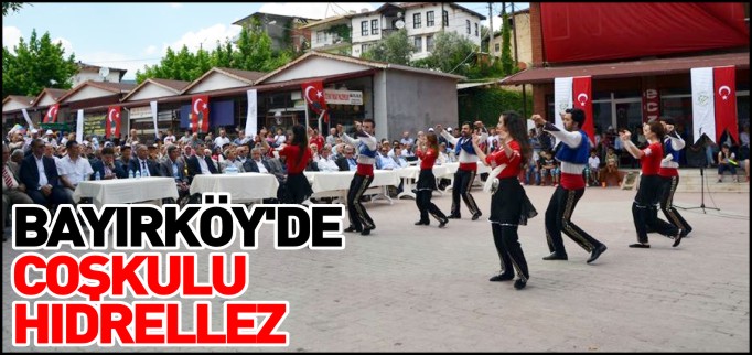 BAYIRKÖY’DE COŞKULU HIDRELLEZ