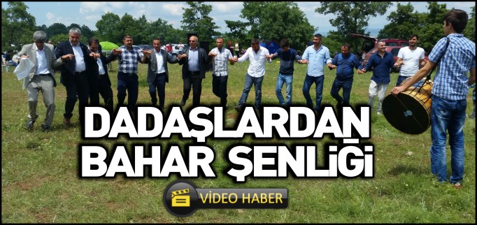 DADAŞLARDAN BAHAR ŞENLİĞİ