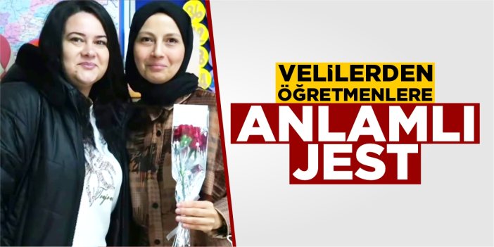Velilerden öğretmenlere anlamlı jest