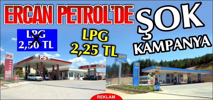 ERCAN PETROL’DE ŞOK KAMPANYA