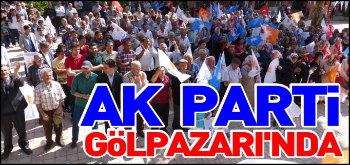 AK PARTİ GÖLPAZARLILARLA BULUŞTU
