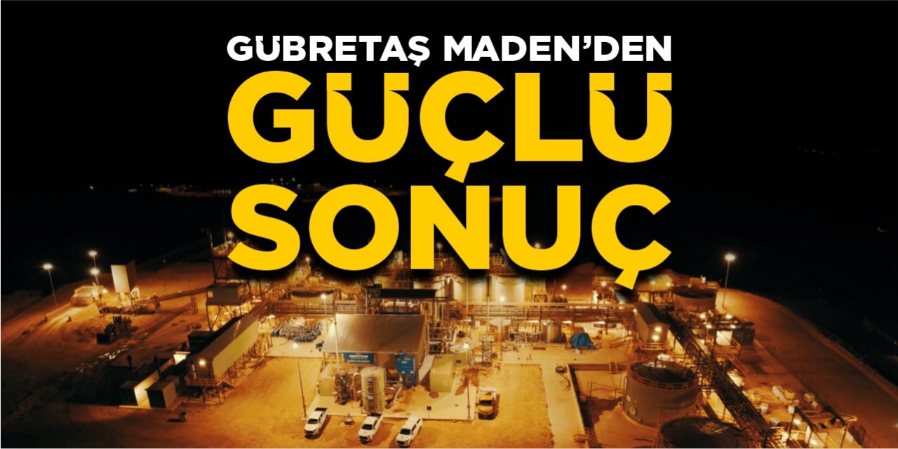 Gübretaş Maden’den güçlü sonuç