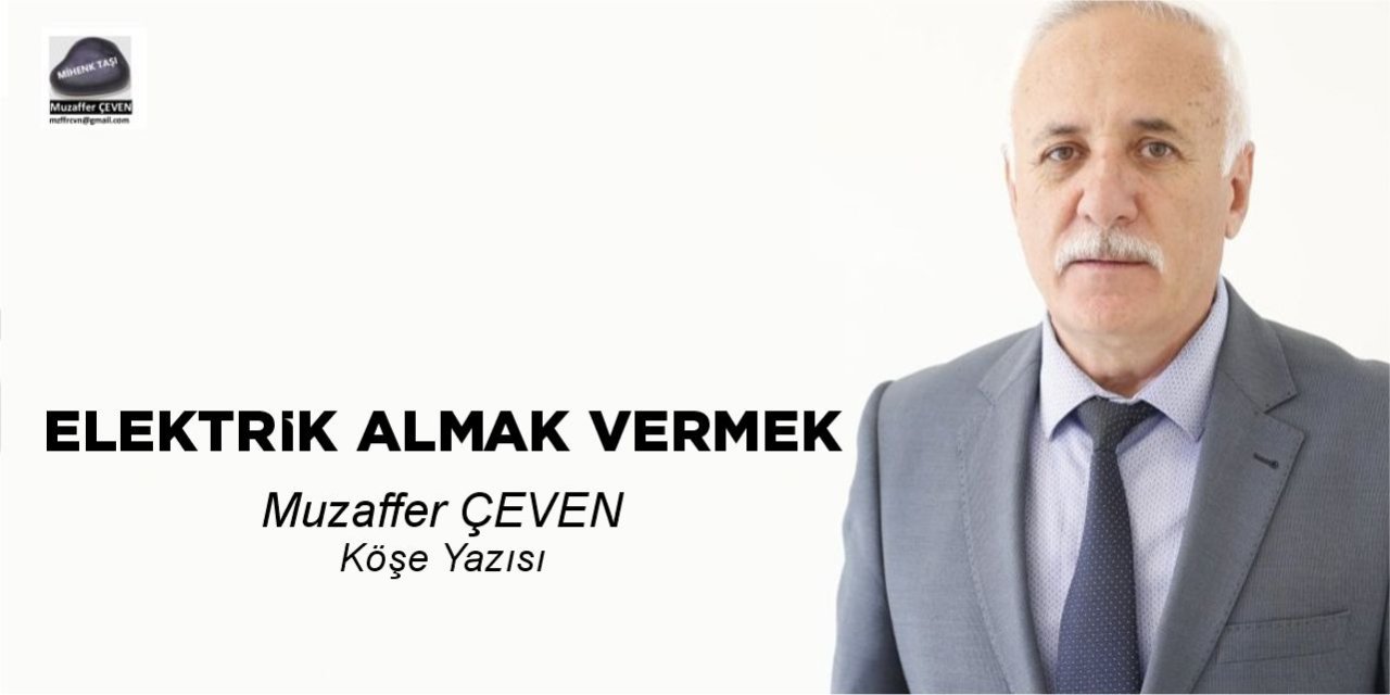 ELEKTRİK ALMAK VERMEK